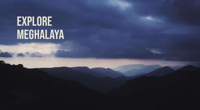 explore meghalaya